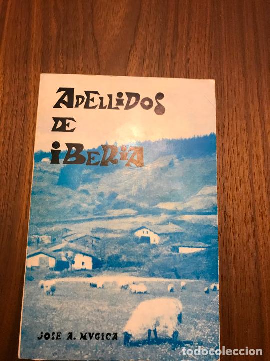 Libros de segunda mano: APELLIDOS DE IBERIA (SU ORIGEN Y MUTACIONES) , JOSE A.MUGICA , EDITORIAL EDILI , A&Ntilde;O 1968