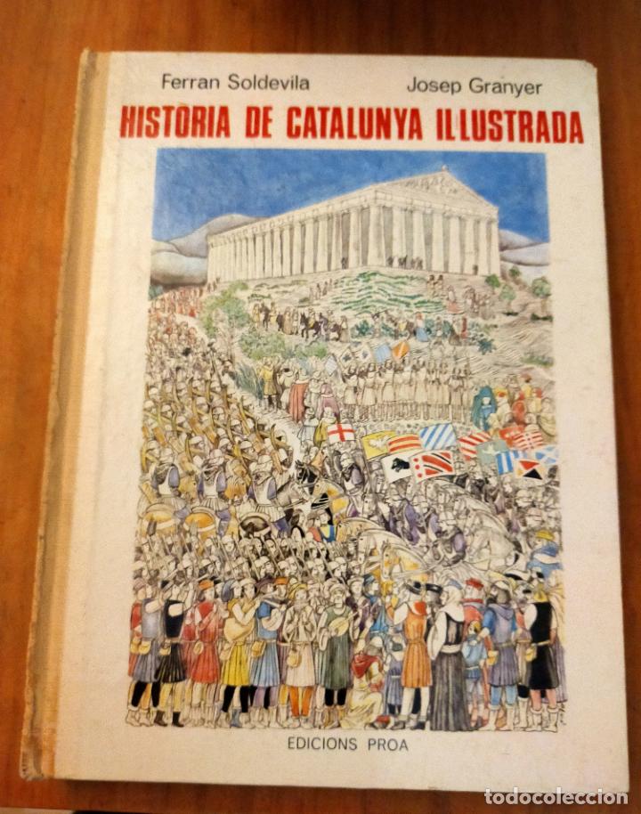 Libros de segunda mano: HISTORIA DE CATALUNYA ILUSTRADA - CATALA - Foto 1