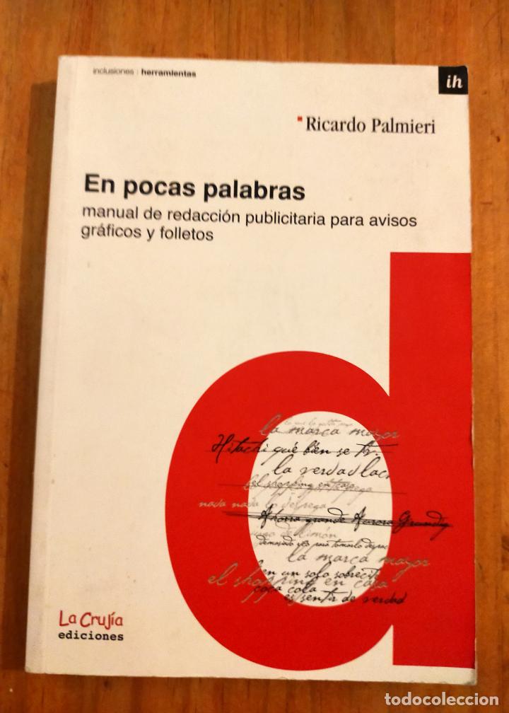 Libros de segunda mano: EN POCAS PALABRAS - RICARDO PALMIERI - Foto 1
