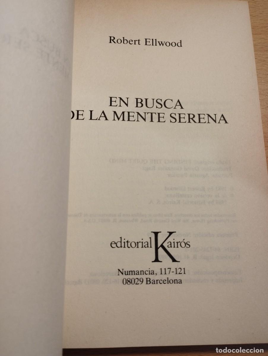 Libros de segunda mano: EN BUSCA DE LA MENTE SERENA (ROBERT ELLWOOD) - Foto 2