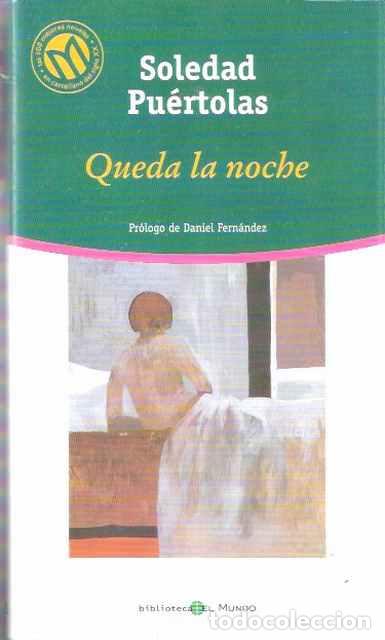 Libros de segunda mano: Queda la noche - Pu&eacute;rtolas, Soledad - Foto 1