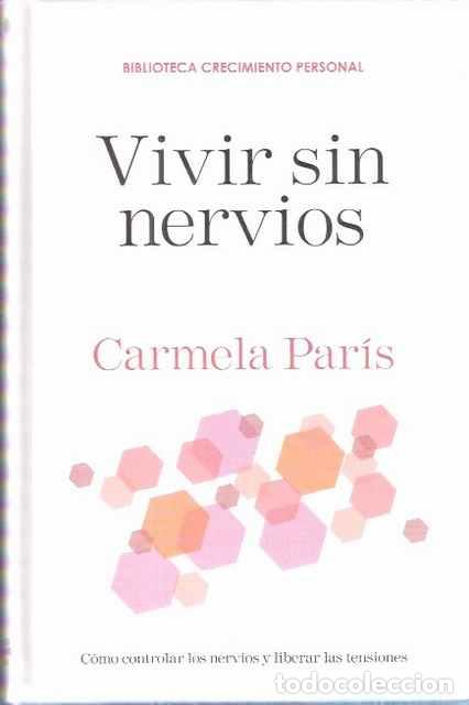 Libros de segunda mano: Vivir sin nervios - Par&iacute;s, Carmela - Foto 1