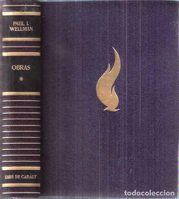 Libros de segunda mano: Obras I - Wellman, Paul I. - Foto 1
