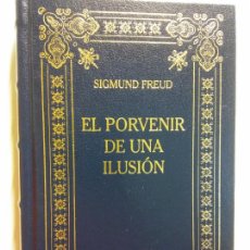Libros de segunda mano: EL PORVENIR DE UNA ILUSIÓN. SIGMUND FREUD. EDICIONES RBA. Lote 380405634