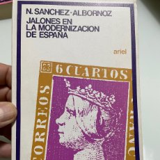 Libros de segunda mano: JALONES EN LA MODERNIZACIÓN DE ESPAÑA. N.SANCHEZ-ALBORNOZ. ARIEL.