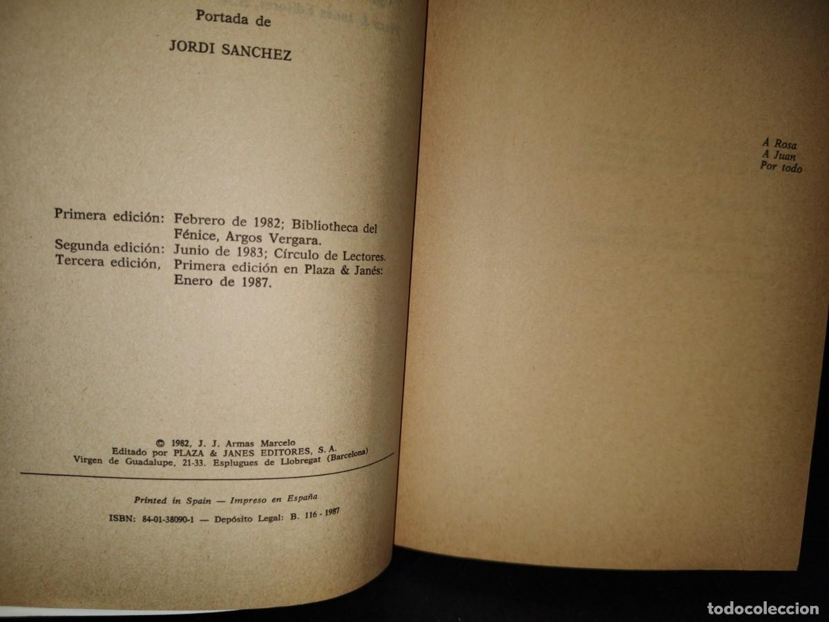 Libros de segunda mano: 50- LAS NAVES QUEMADAS - J. J. ARMAS MARCELO - 1987 - Foto 4