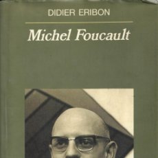 Libros de segunda mano: MICHEL FOUCAULT, DIDIER ERIBON. Lote 380448119