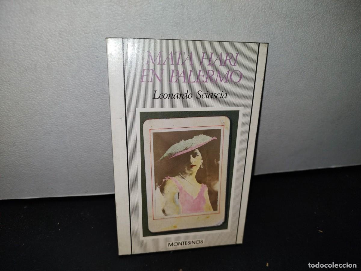 Libros de segunda mano: 50 - MATA HARI EN PALERMO - LEONARDO SCIASCI - 1986 - Foto 1