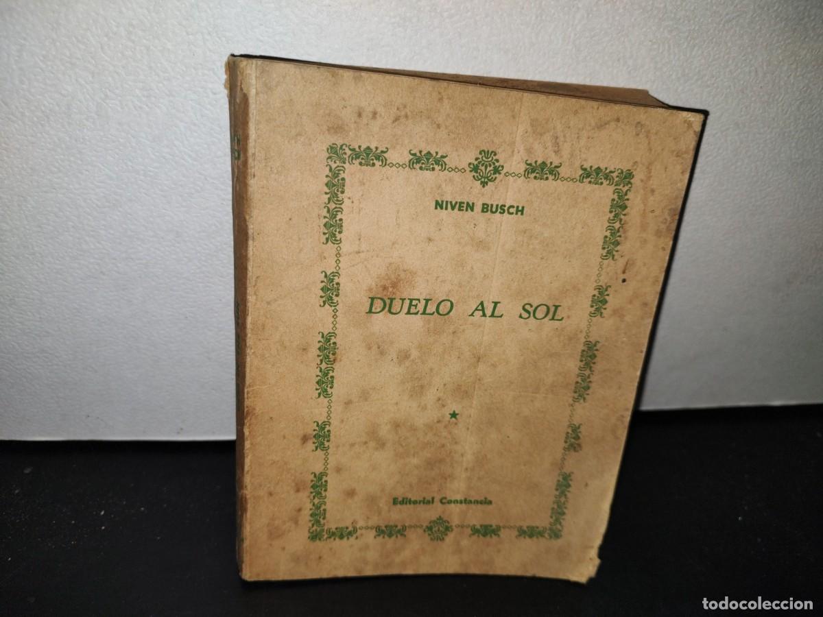 Libros de segunda mano: 50- DUELO AL SOL - NIVEN BUSCH - 40S - 50S - Foto 1