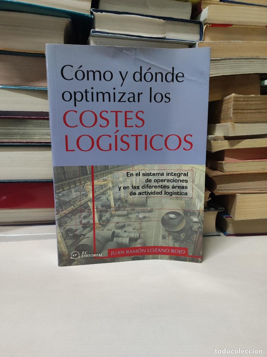 Libros de segunda mano: COMO Y DONDE OPTIMIZAR LOS COSTES LOGISTICOS - Foto 1