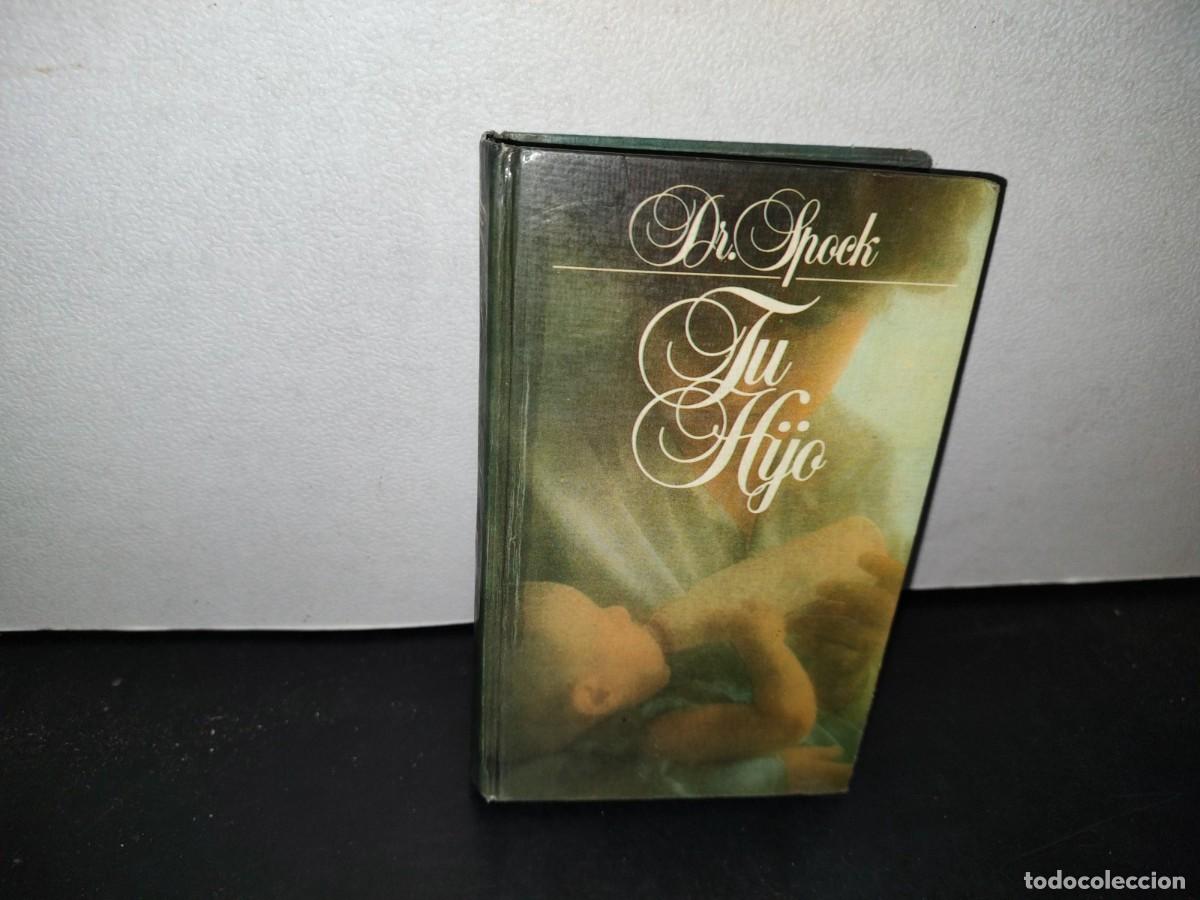 Libros de segunda mano: 51- TU HIJO - DR. SPOCK - Foto 1