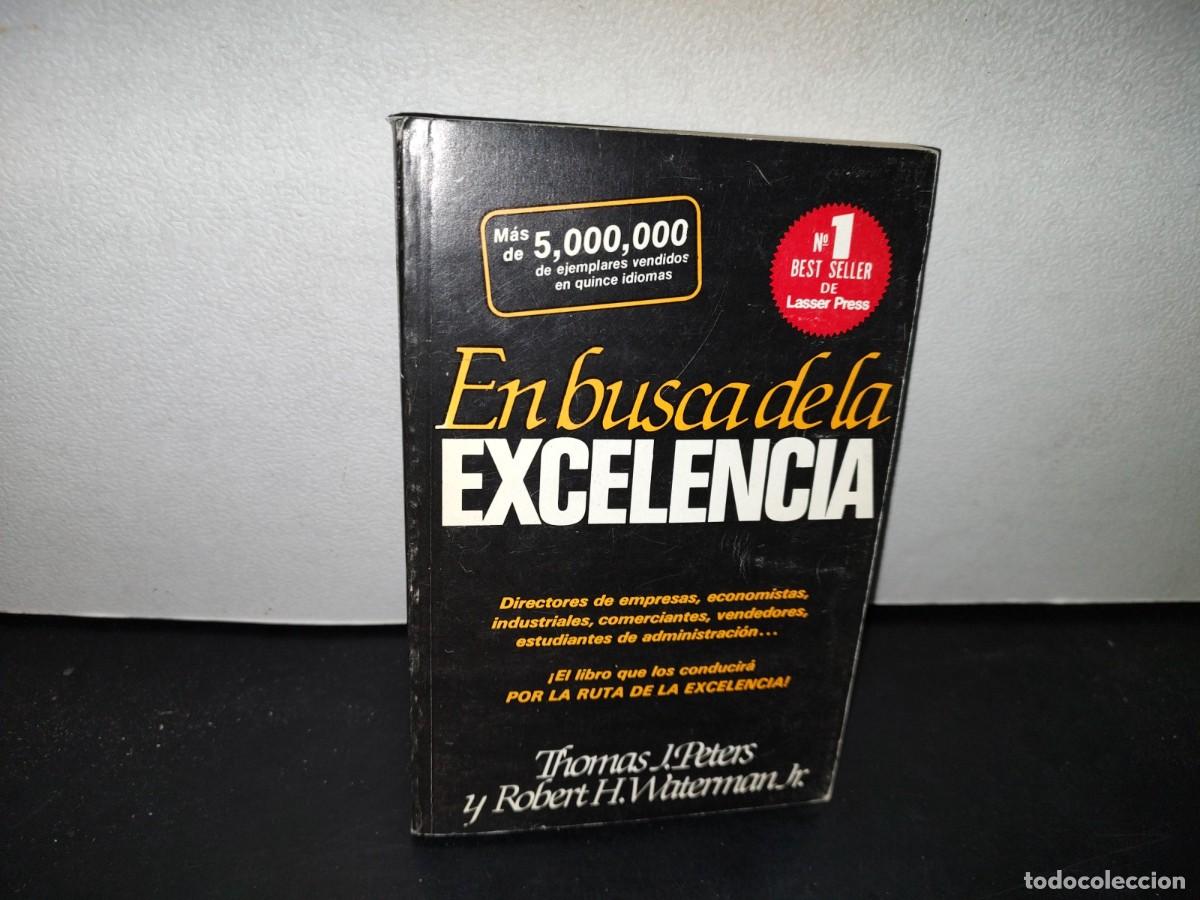 Libros de segunda mano: 51- EN BUSCA DE LA EXCELENCIA - THOMAS J. PETERS - Foto 1