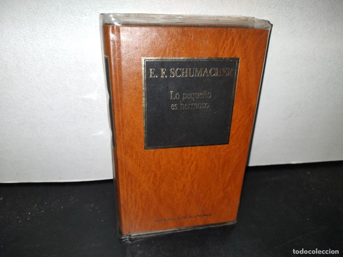 Libros de segunda mano: 51- LO PEQUE&Ntilde;O ES HERMOSO - E. F. SCHUMACHER - Foto 1