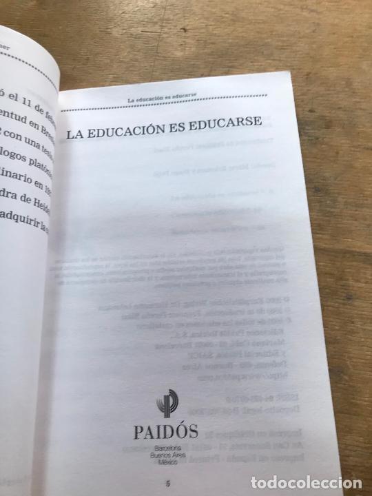 Libros de segunda mano: HANS - GEORG GADAMER. LA EDUCACI&Oacute;N ES EDUCARSE. - Foto 2
