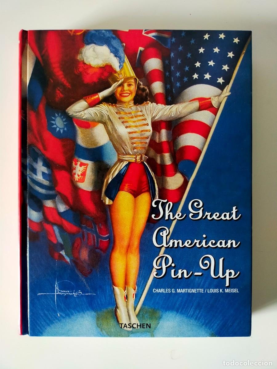 The Great American Pin-Up: Martignette, Charles, Meisel, Louis K