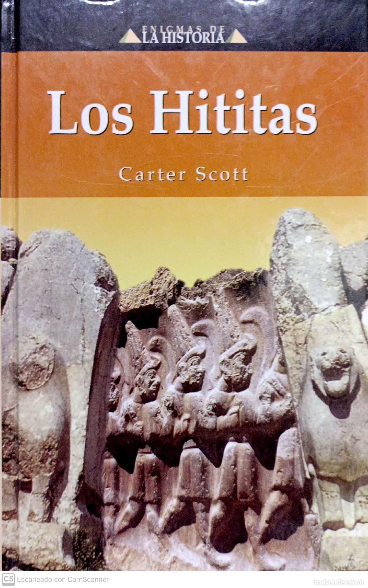 Libros de segunda mano: Los Hititas - Carter Scott - Foto 1