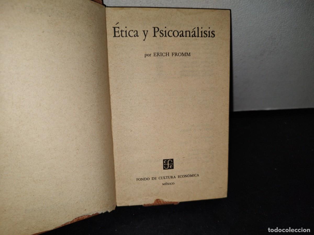 Libros de segunda mano: 51- &Eacute;TICA Y PSICOAN&Aacute;LISIS - ERICH FROMM - Foto 3