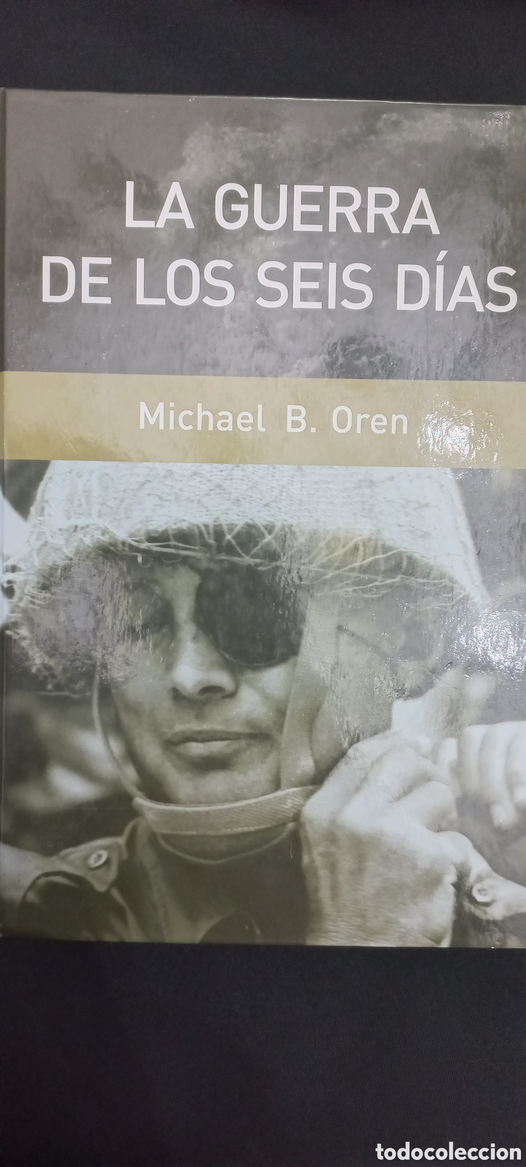 Libros de segunda mano: LA GUERRA DE LOS SEIS DIAS. RBA, 2006. - Foto 1