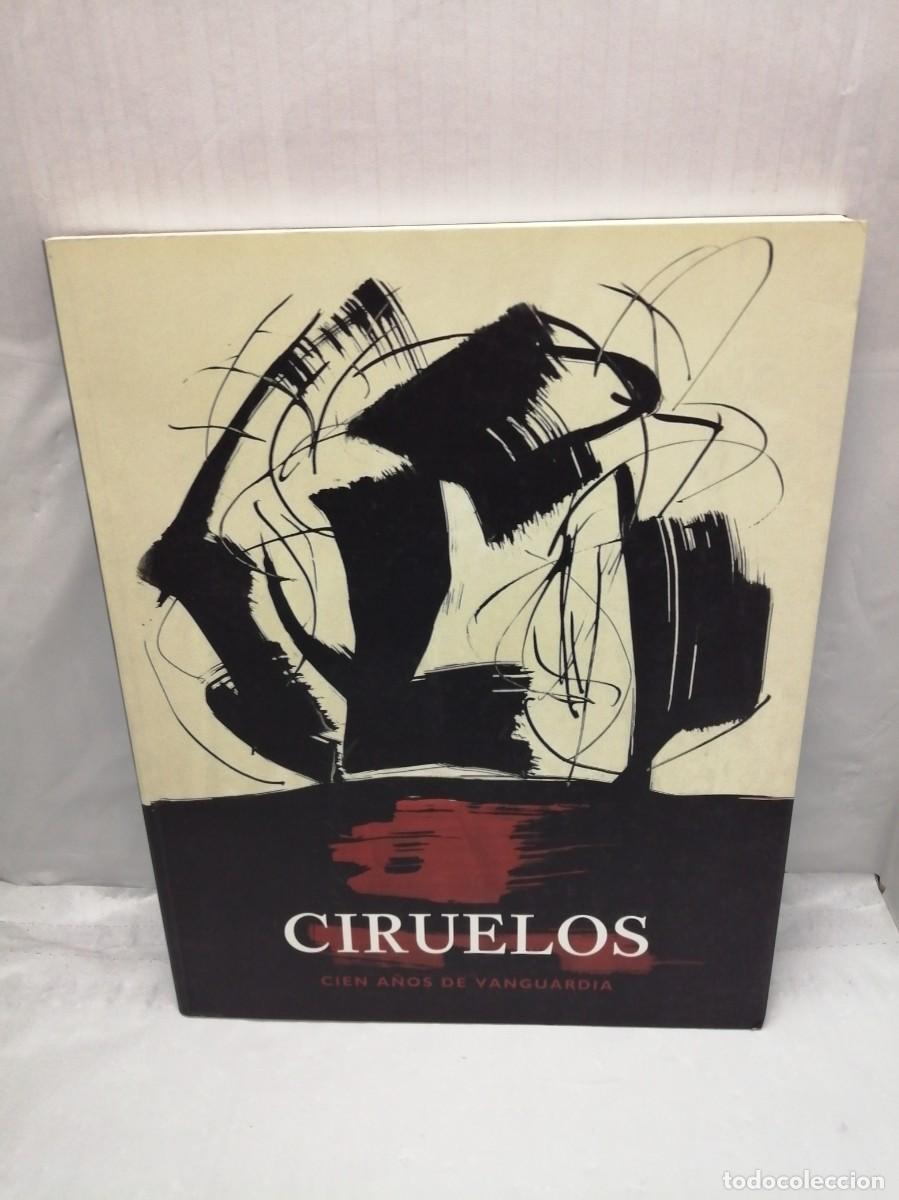 Libros de segunda mano: CIRUELOS. CIEN A&Ntilde;OS DE VANGUARDIA - Foto 1