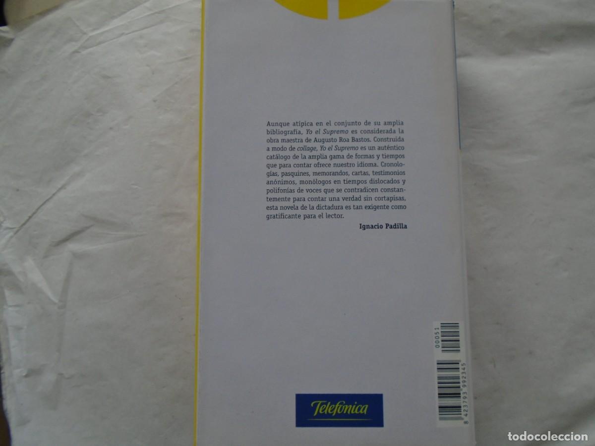 Libros de segunda mano: YO EL SUPREMO - AUGUSTO ROA BASTOS - Foto 2