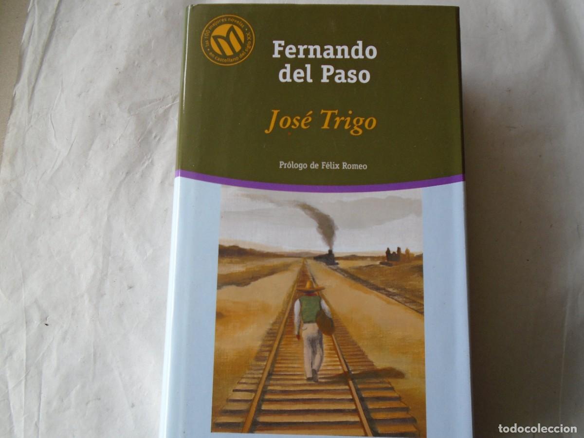 Libros de segunda mano: JOS&Eacute; TRIGO - FERNANDO DEL PASO - Foto 1