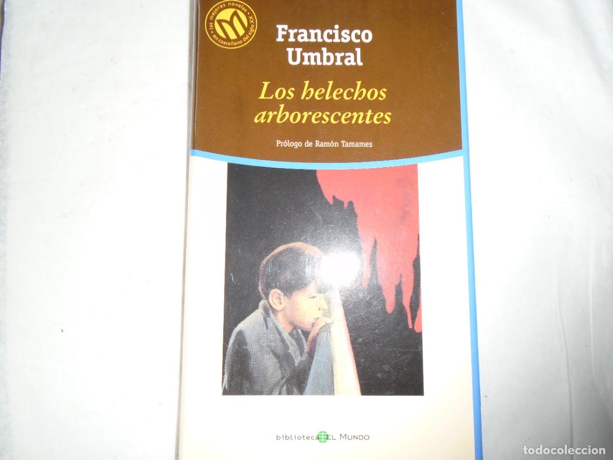 Libros de segunda mano: LOS HELECHOS ARBORESCENTES - FRANCISCO HUMBRAL - Foto 1