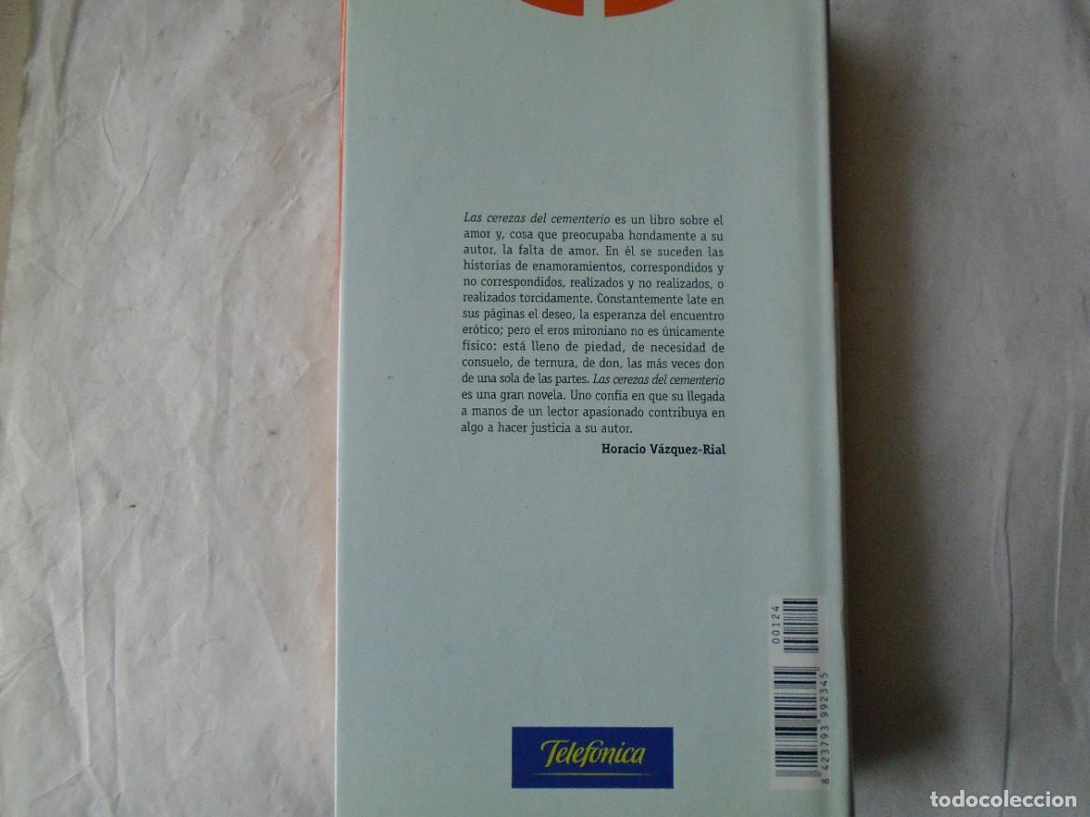 Libros de segunda mano: LAS CEREZAS DEL CEMENTERIO - GABRIEL MIR&Oacute; - Foto 2