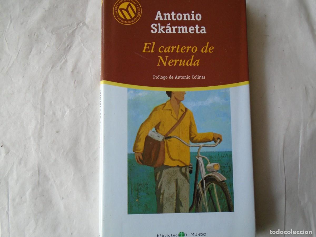 Libros de segunda mano: EL CARTERO DE NERUDA - ANTONIO SK&Aacute;RMETA - Foto 1