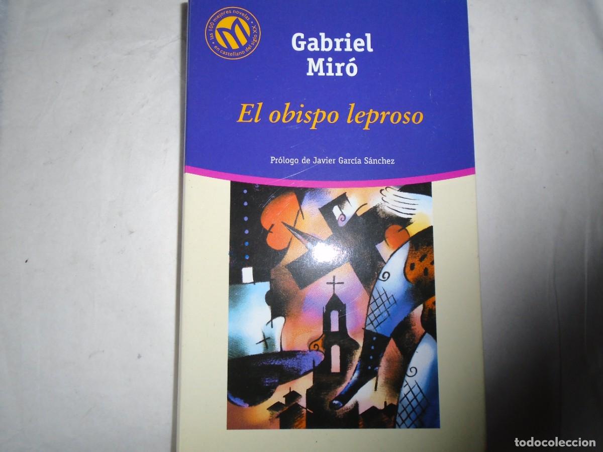 Libros de segunda mano: EL OBISPO LEPROSO - GABRIEL MIR&Oacute; - Foto 1