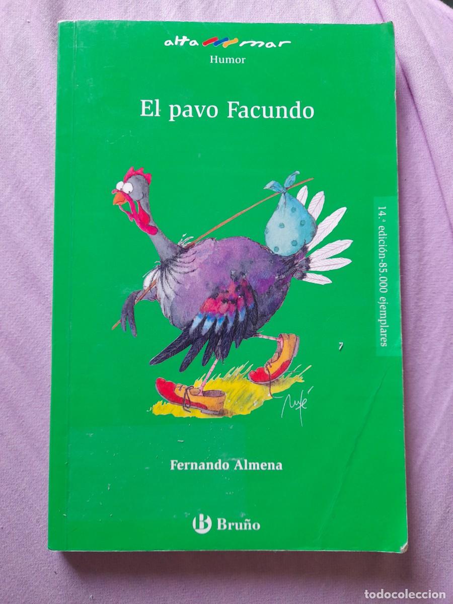 Libros de segunda mano: Libro El pavo Facundo Humor Fernando Almena Bru&ntilde;o - Foto 1