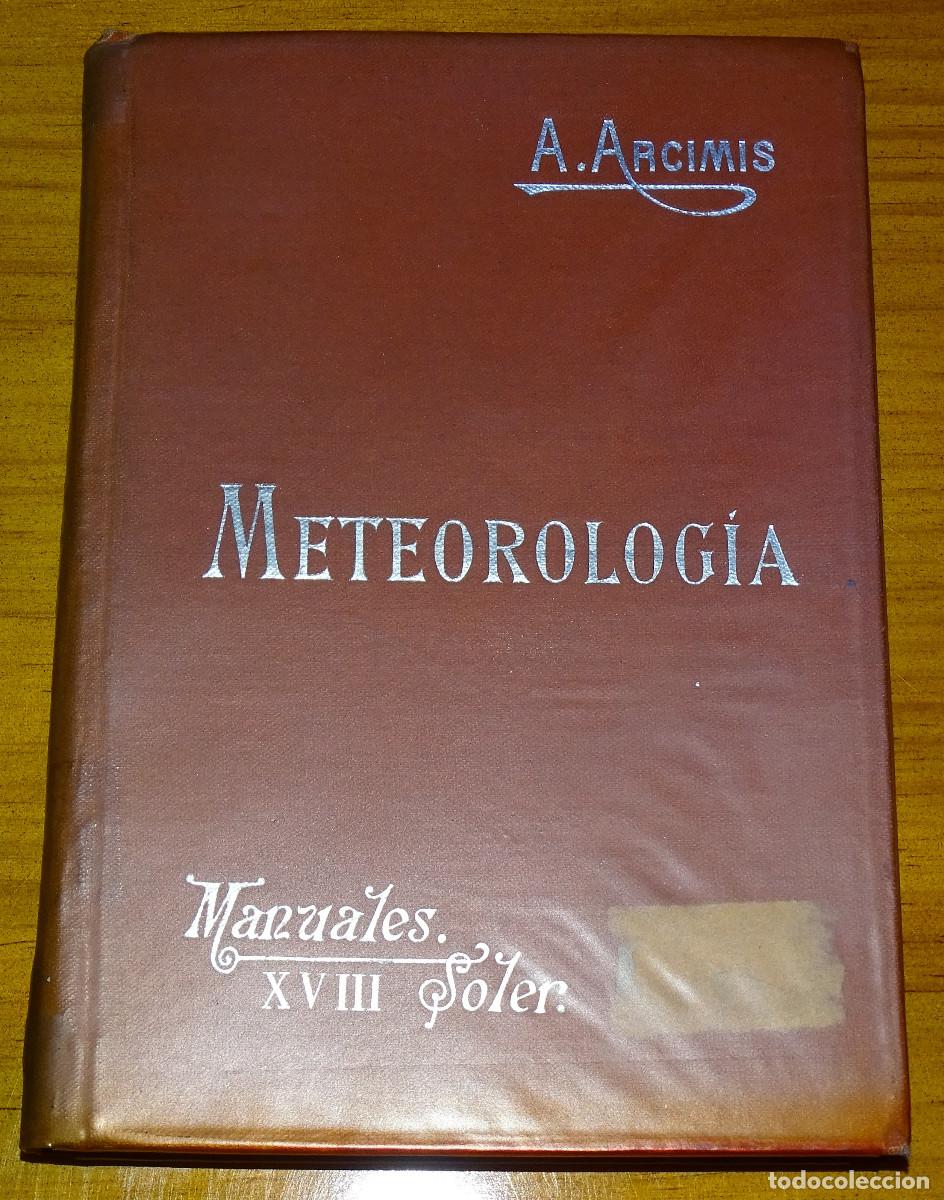 Libros de segunda mano: Meteorolog&iacute;a. Augusto Arcimis. - Foto 1