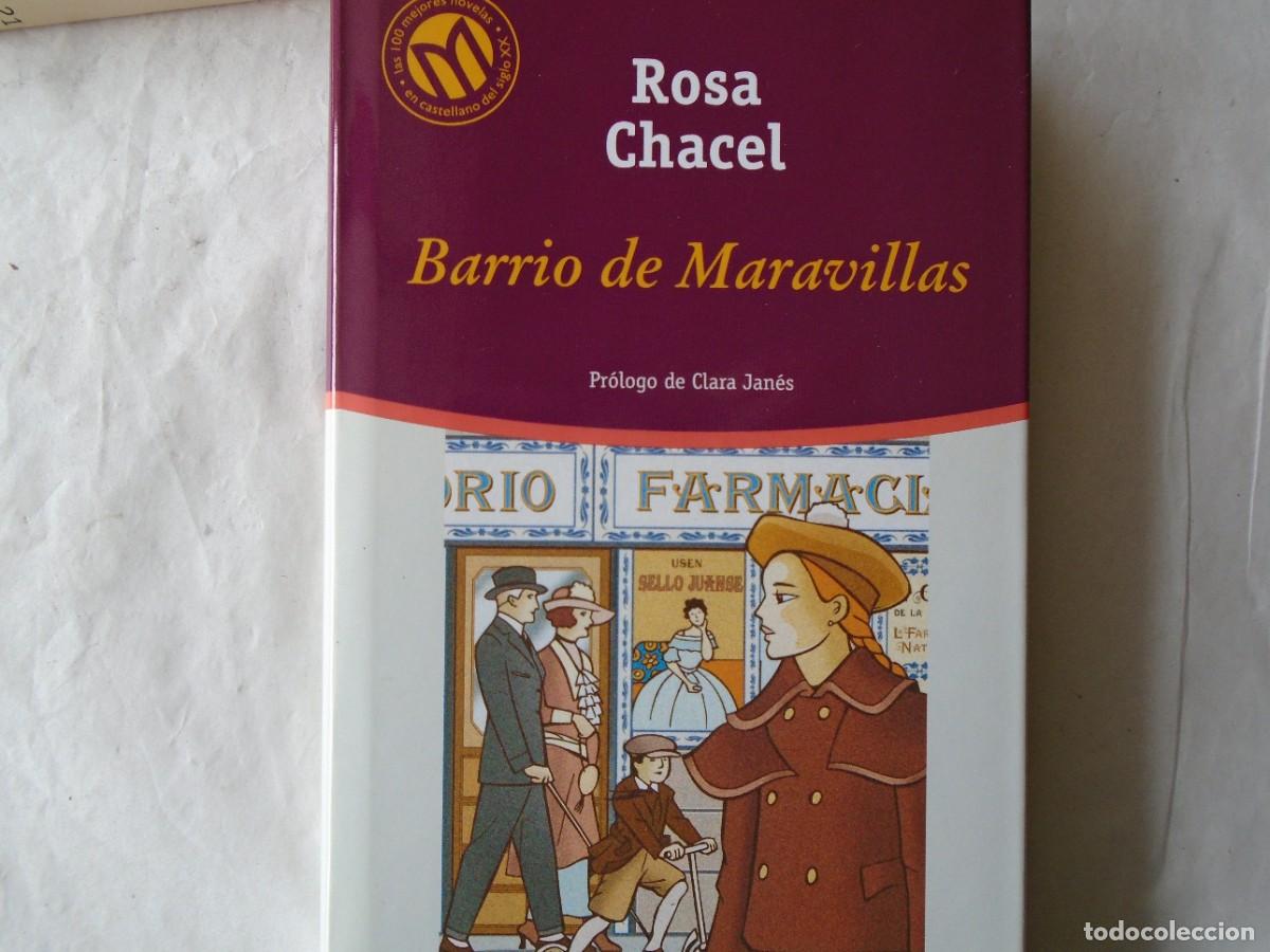 Libros de segunda mano: BARRIO DE MARAVILLAS - ROSA CHACEL - Foto 1