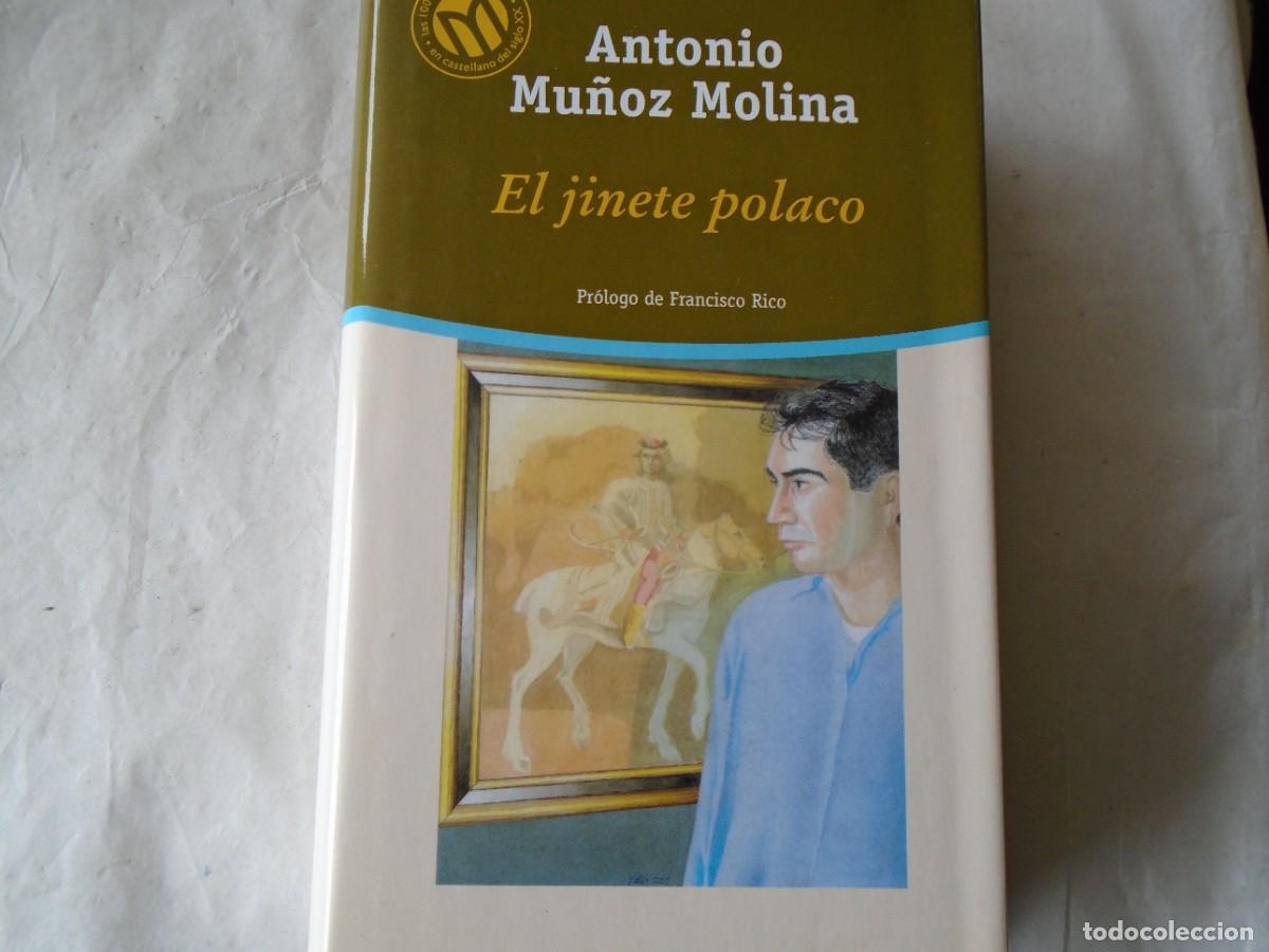 Libros de segunda mano: EL JINETE POLACO - ANTONIO MU&Ntilde;OZ MOLINA - Foto 1