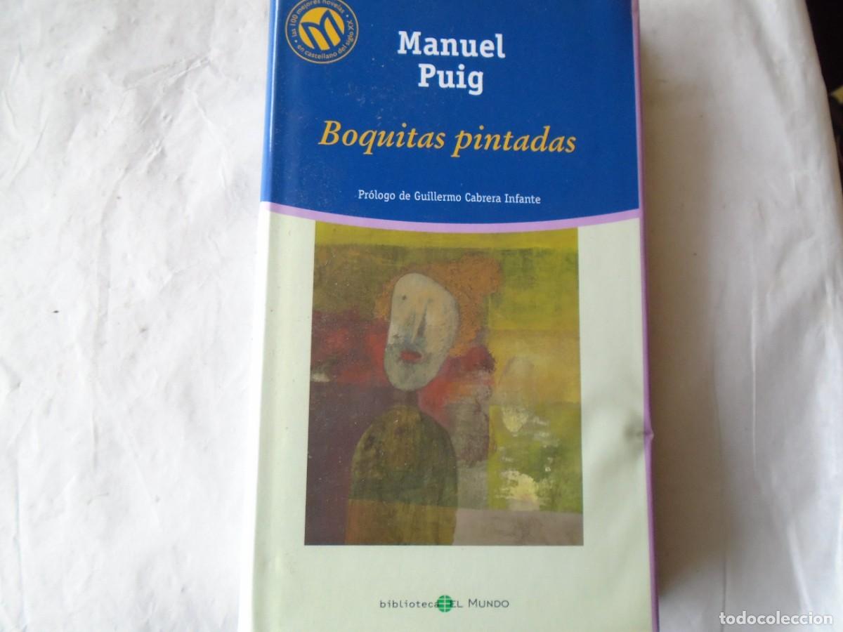Libros de segunda mano: BOQUITAS PINTADAS - MANUEL PUIG - Foto 1