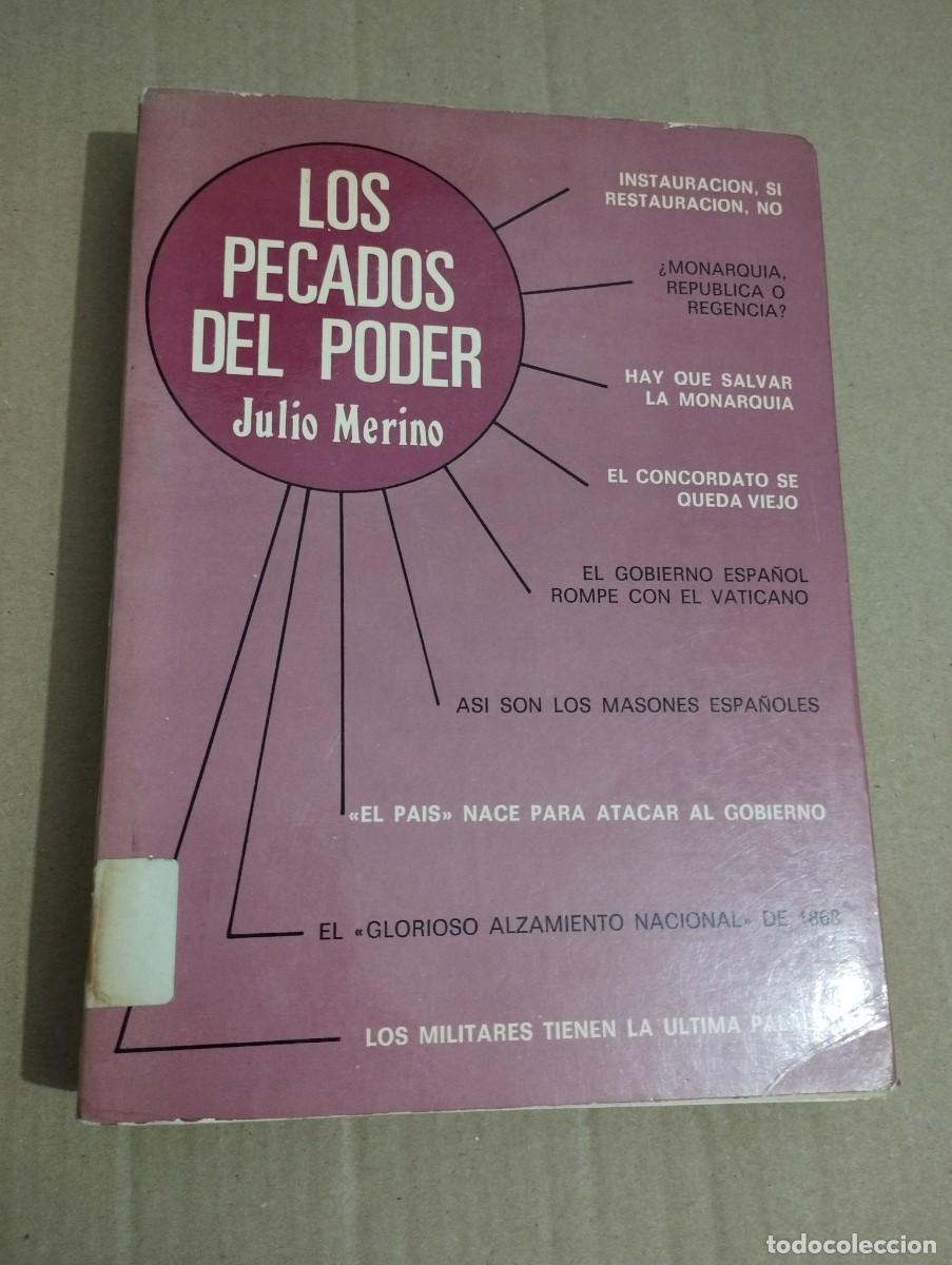 Libros de segunda mano: LOS PECADOS DEL PODER (JULIO MERINO) - Foto 1