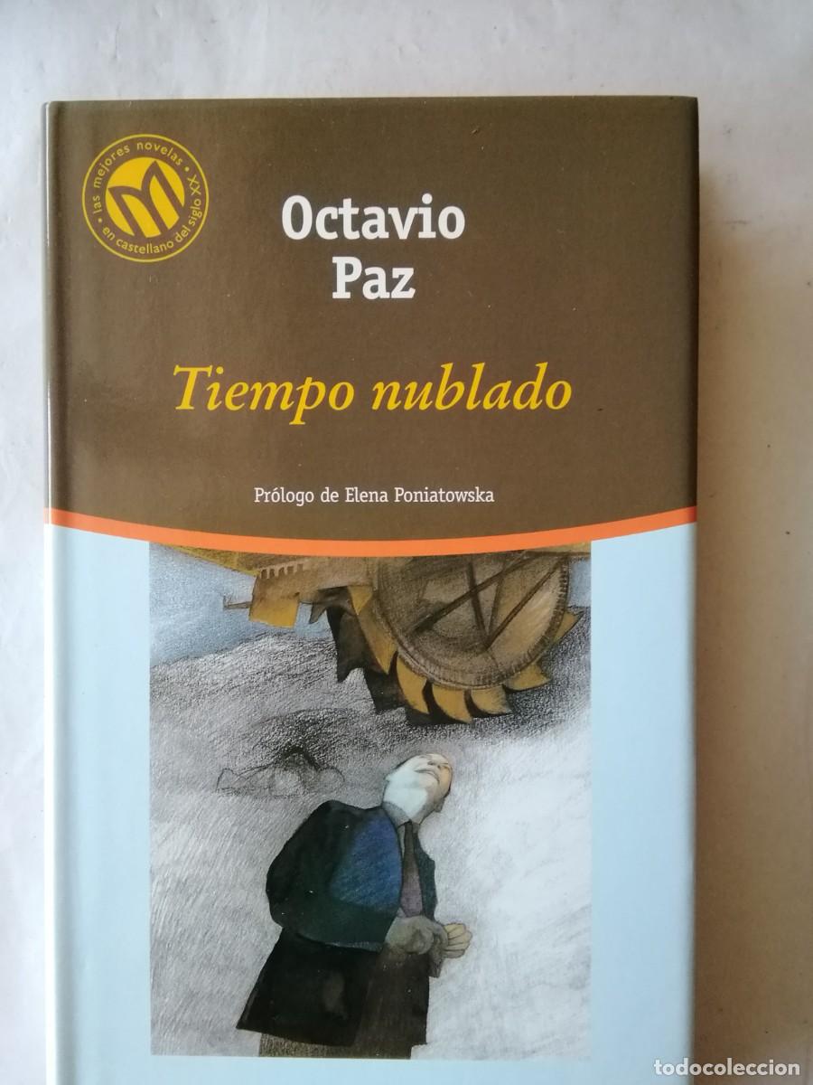 Libros de segunda mano: TIEMPO NUBLADO - OCTAVIO PAZ - Foto 1