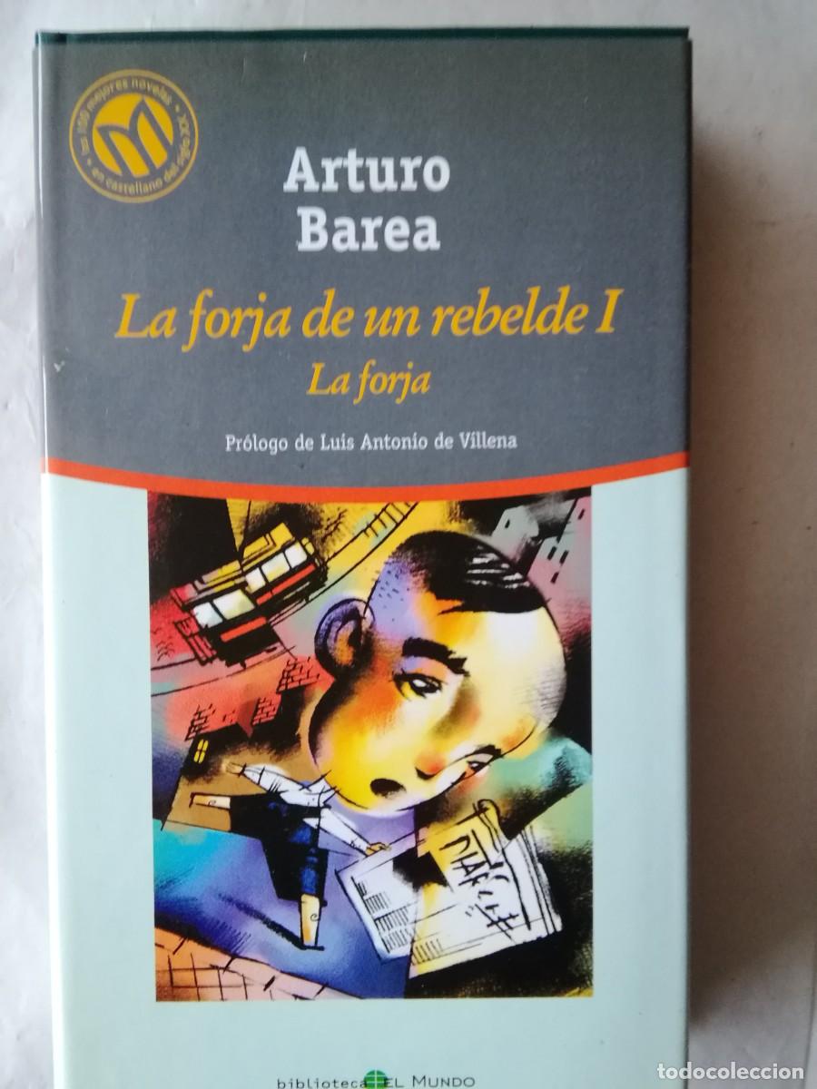 Libros de segunda mano: LA FORJA DE UN REBELDE I- LA FORJA - ARTURO BAREA - Foto 1