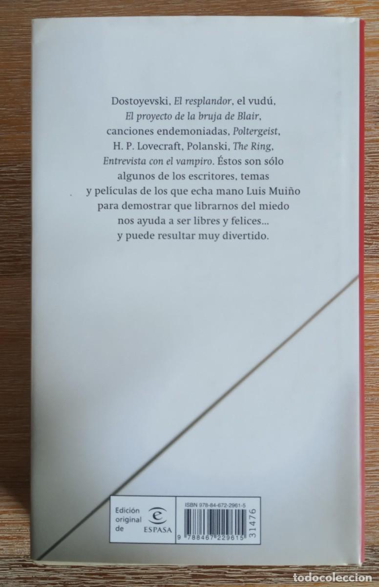 Libros de segunda mano: PERDER EL MIEDO AL MIEDO - LUIS MUI&Ntilde;O - Foto 2