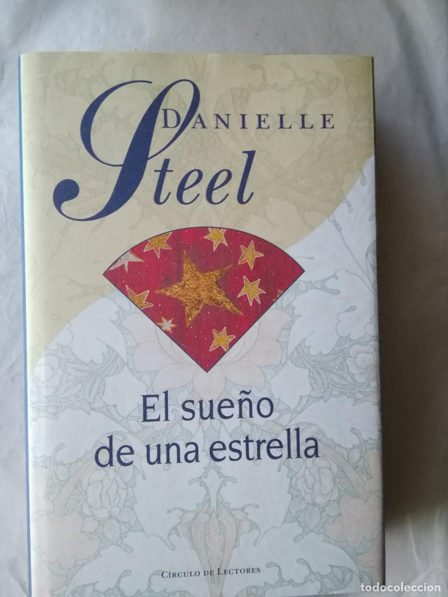 Libros de segunda mano: EL SUE&Ntilde;O DE UNA ESTRELLA - DANIELLE STEEL - Foto 1