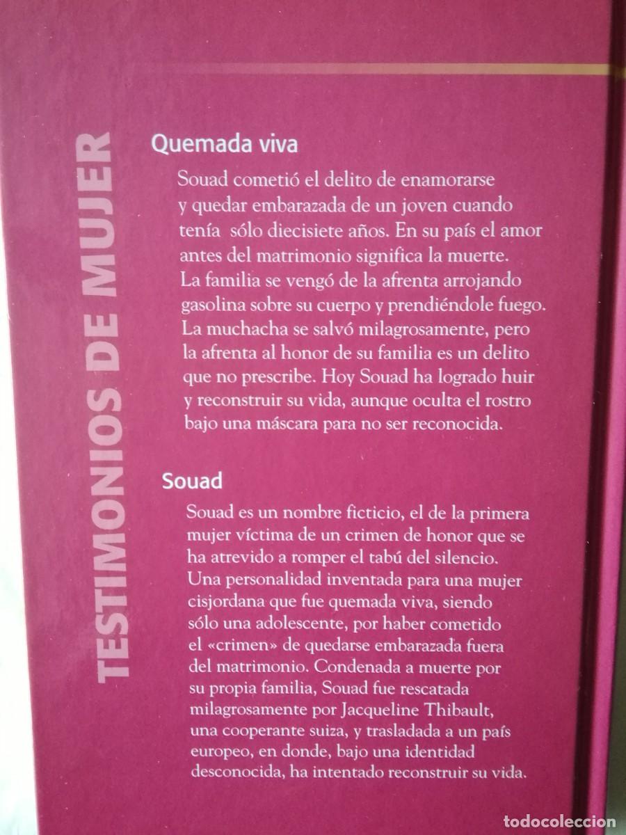 Libros de segunda mano: QUEMADA VIVA - SOUAD - Foto 2