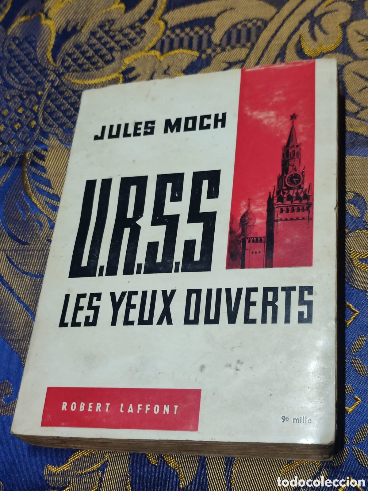 Libros de segunda mano: URSS Les yeux ouverts Jules Moch / en franc&eacute;s - Foto 1