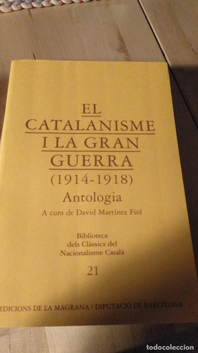Libros de segunda mano: El catalanisme i la Gran Guerra (1914-1918) - Foto 1