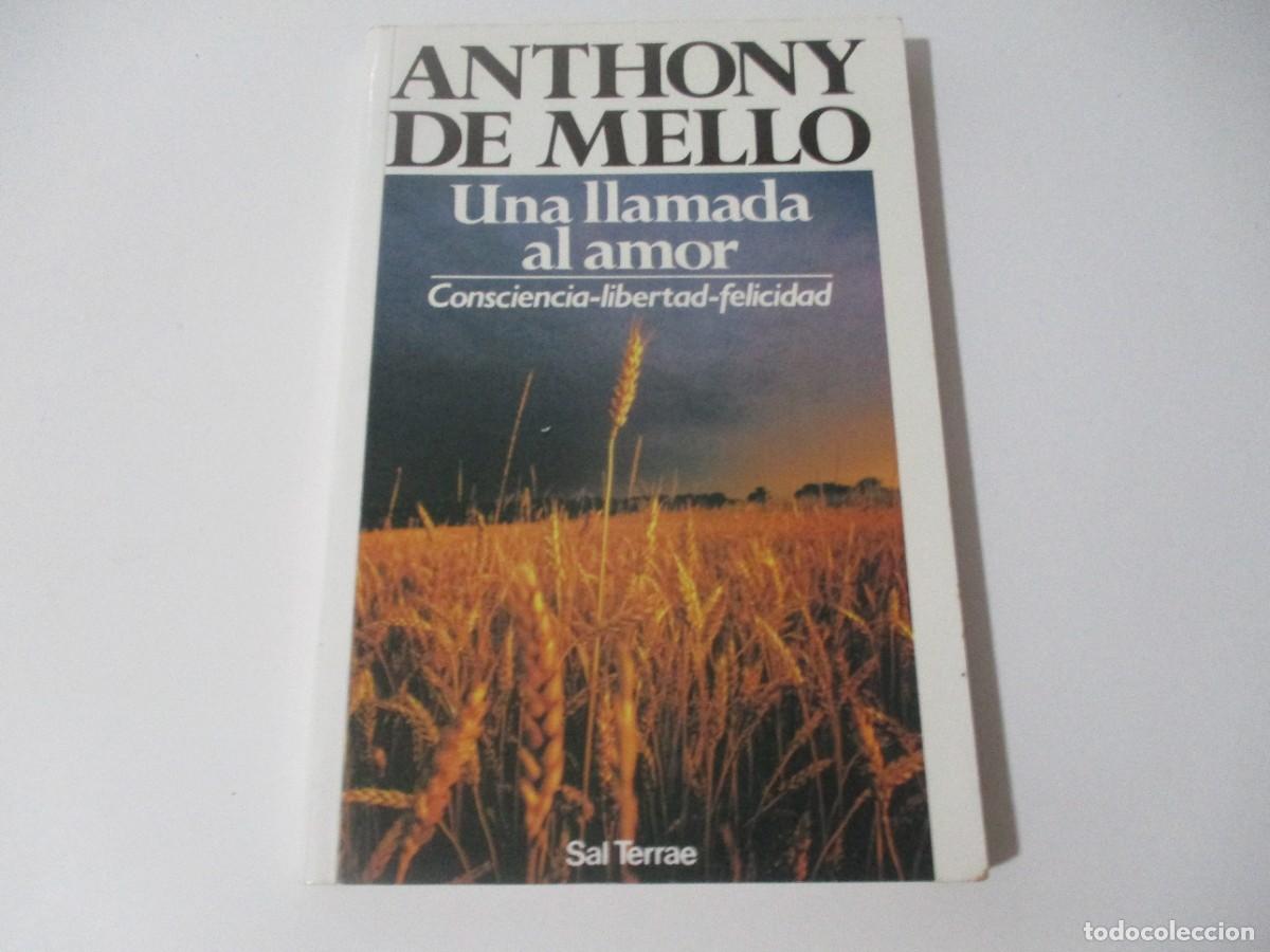 Libros de segunda mano: ANTHONY DE MELLO Una llamada al amor W15953 - Foto 1