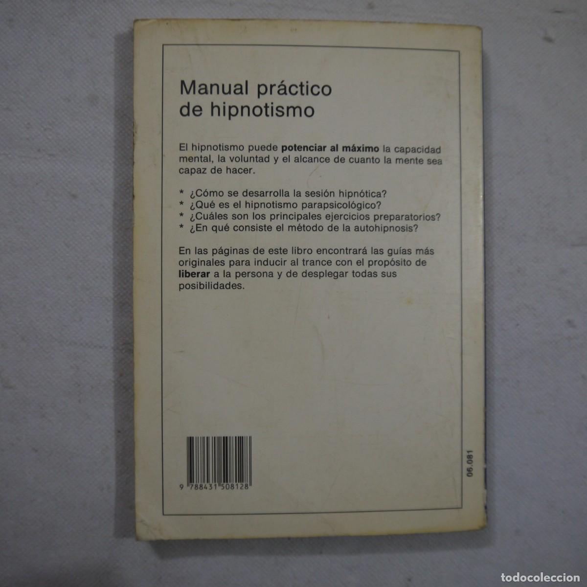 Libros de segunda mano: MANUAL PR&Aacute;CTICO DE HIPNOTISMO - EQUIPO DE EXPERTOS OSIRIS - EDITORIAL DE VECCHI - 1989 - Foto 12