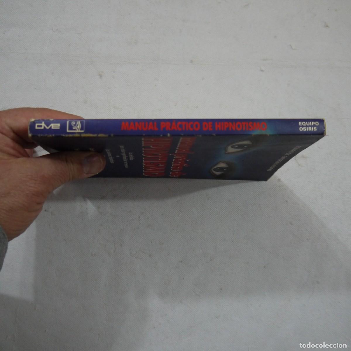 Libros de segunda mano: MANUAL PR&Aacute;CTICO DE HIPNOTISMO - EQUIPO DE EXPERTOS OSIRIS - EDITORIAL DE VECCHI - 1989 - Foto 14