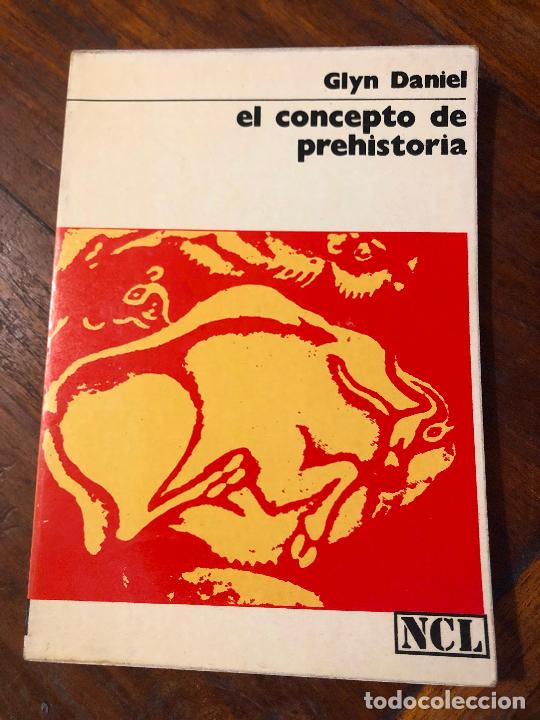 Libros de segunda mano: Glyn Daniel. El concepto de prehistoria. - Foto 1