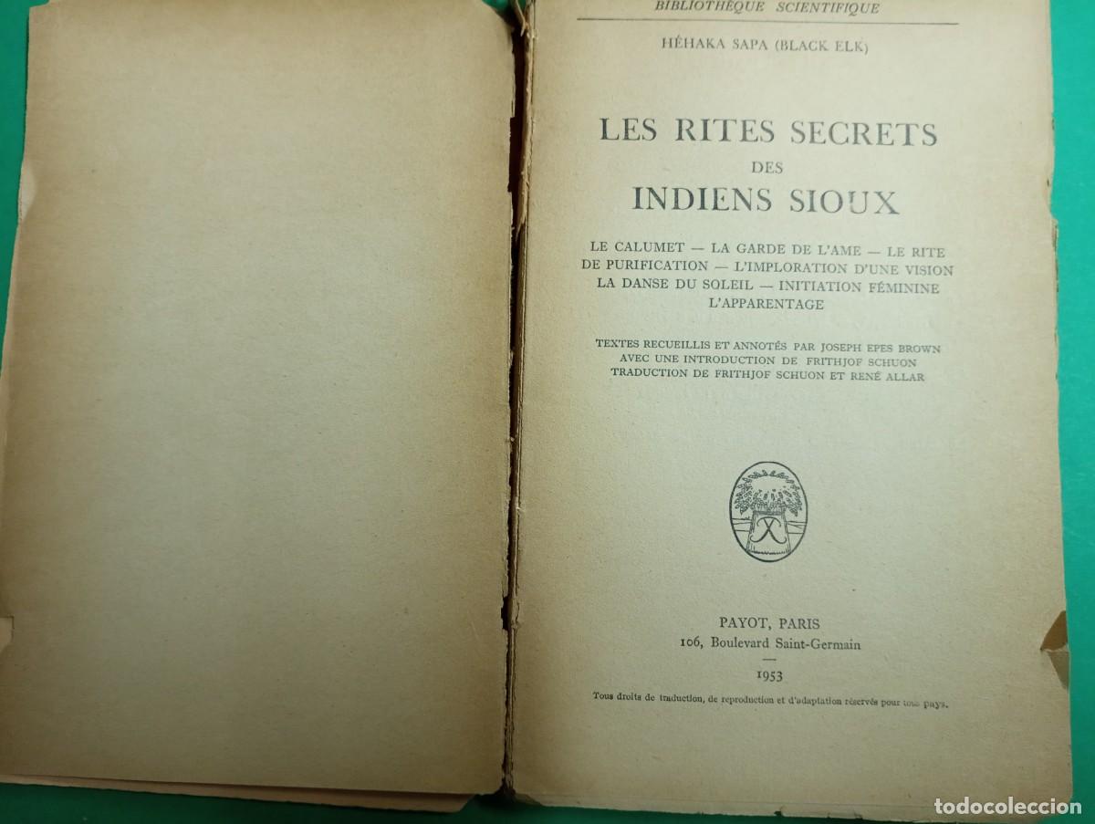Libros de segunda mano: Antiguo libro LOS RITOS SECRETOS DE LOS INDIOS SIOUX. Payot - Paris 1953. - Foto 2