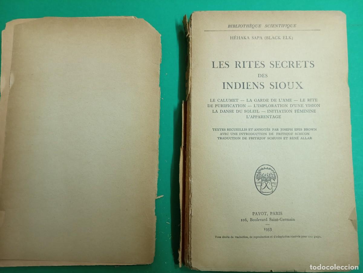 Libros de segunda mano: Antiguo libro LOS RITOS SECRETOS DE LOS INDIOS SIOUX. Payot - Paris 1953. - Foto 10