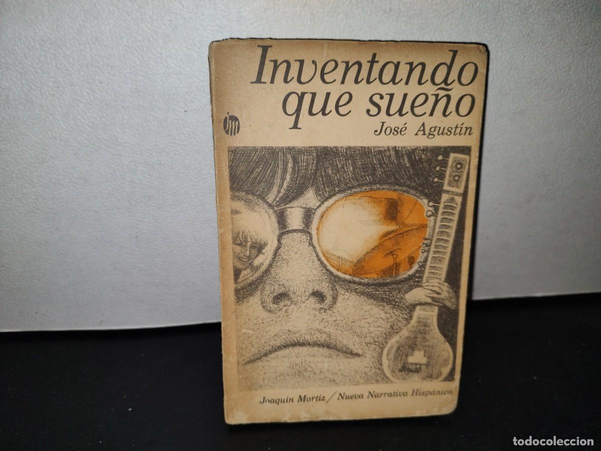 Libros de segunda mano: 52- INVENTANDO QUE SUE&Ntilde;O - JOS&Eacute; AGUST&Iacute;N - 1970 - Foto 1