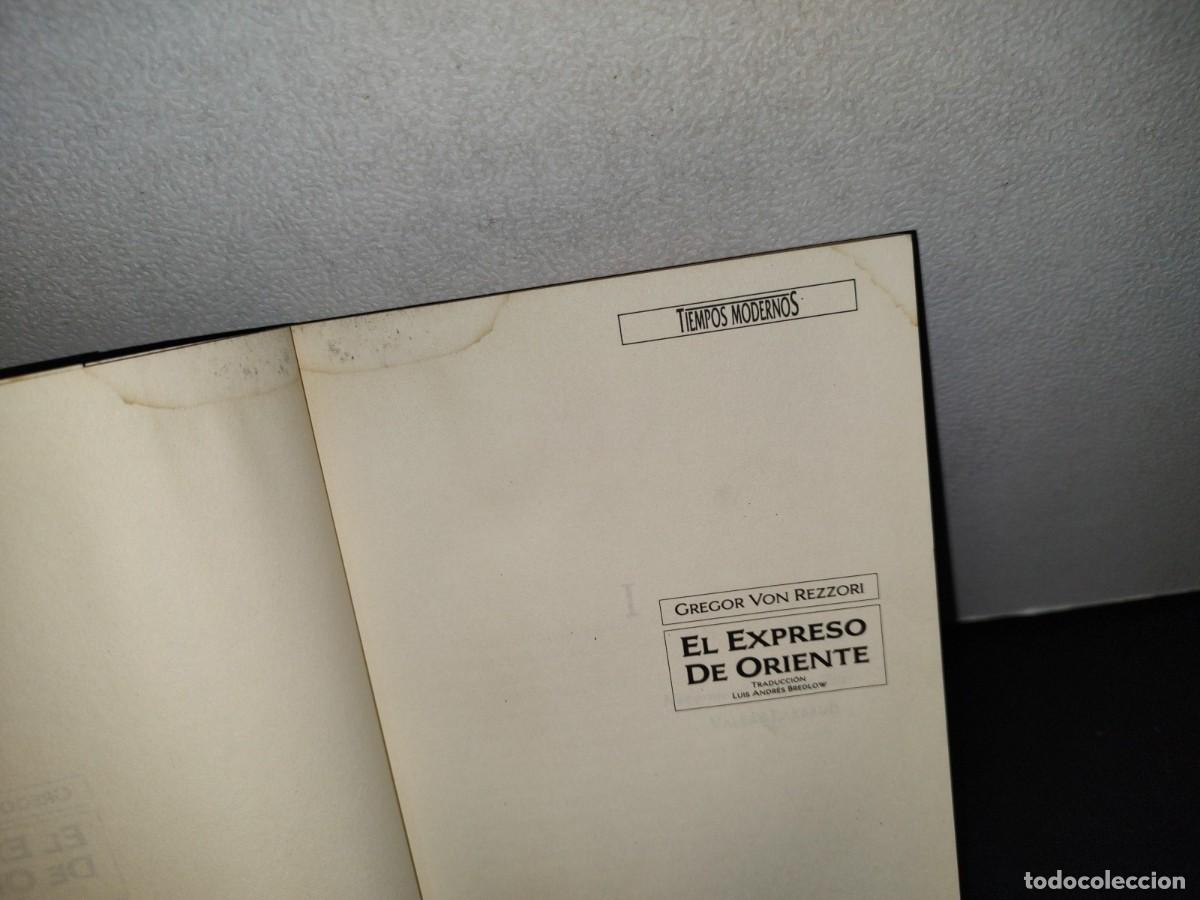 Libros de segunda mano: 52- el Expreso de Oriente - Gregor von Rezzori - Foto 4